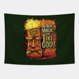 Do Not Mock The Tiki God! Tapestry