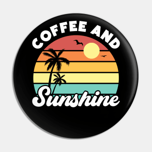 Coffee and Sunshine Vintage Sunset Summer Beach Pin