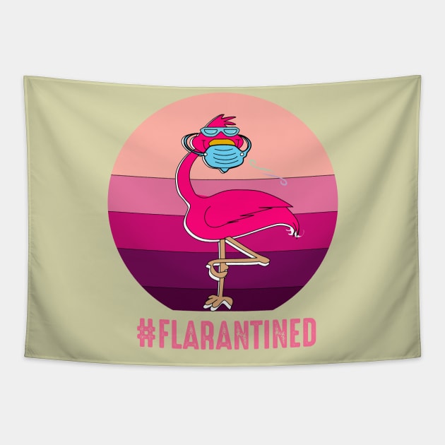 flarantined flamingo quarantined 2020 flamingo lovers gift Tapestry by DODG99