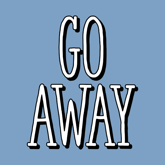 Go Away by Art_Is_Subjective