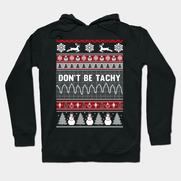 dont be tachy ugly christmas sweater ugly christmas sweater half christmas sweater