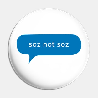 Soz not soz text message Pin