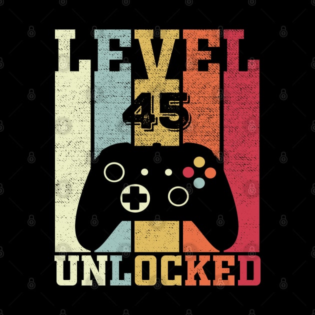 Level 45 Unlocked Funny Video Gamer 45th Birthday Gift by DragonTees