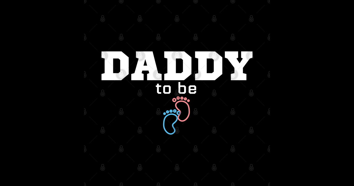 Daddy To Be - Daddy To Be - Sticker | TeePublic