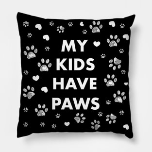 My kids have paws Pillow