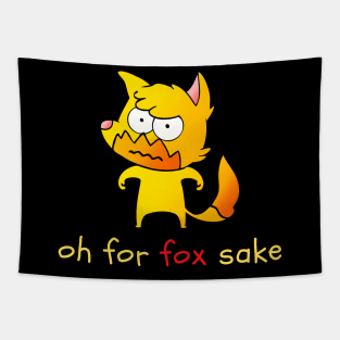 Oh for fox sake Tapestry