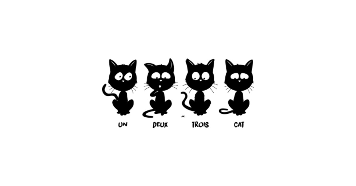 Un, deux, trois, cat - Cat - T-Shirt | TeePublic