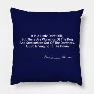 Paul Lawrence Dunbar Quote on The Dawn Pillow