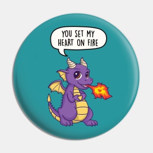 You set my heart on fire - dragon pun Pin
