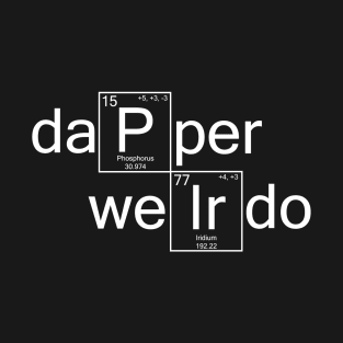 dapperWeirdo T-Shirt