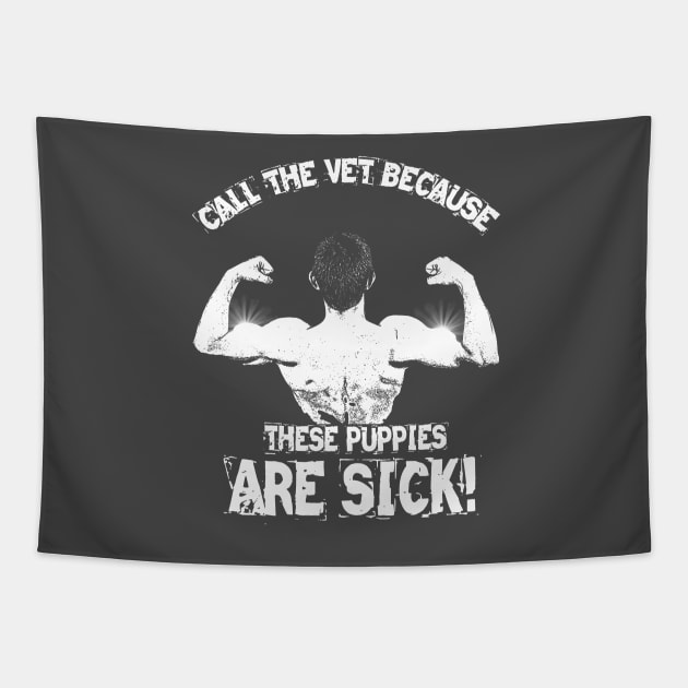 Call The Vet Because These Puppies Are Sick Tapestry by joshp214
