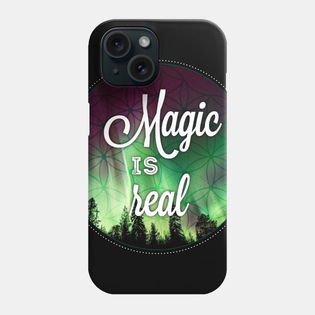 Magic is Real Phone Case by Immunitee