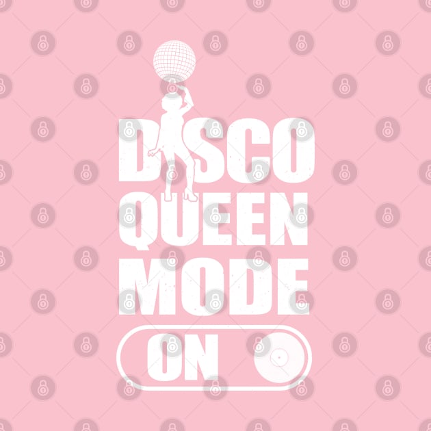 Disco Queen Mode On by FunawayHit