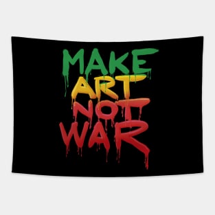 Make Art Not War Tapestry