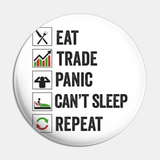 Stock Exchange Gift Eat Trade Panic Can't Sleep Repeat Pin