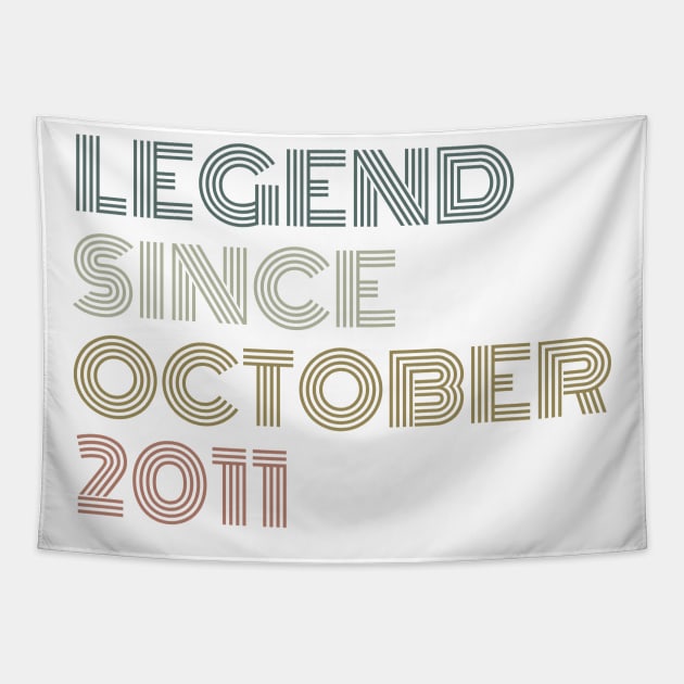 Legend Since October 2011 Tapestry by Thoratostore