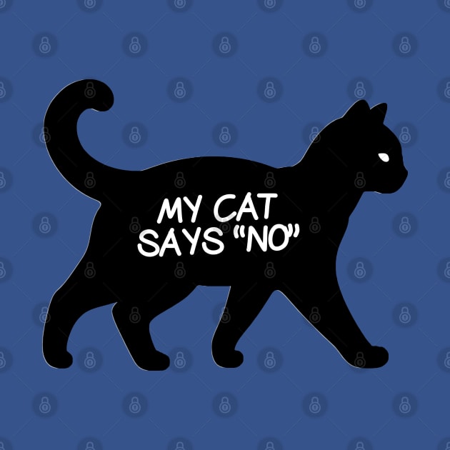 My Cat Says No by sinluz