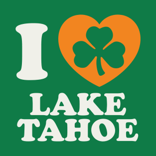 St Patricks Day Lake Tahoe Irish Shamrock Heart T-Shirt