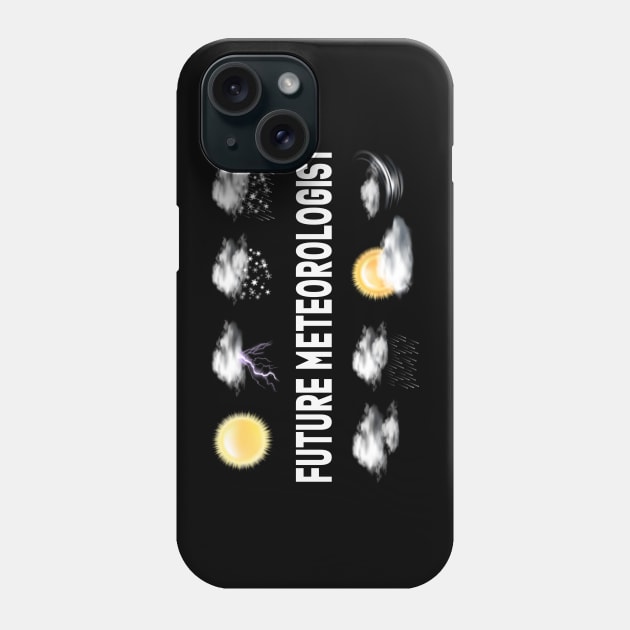 Future Meteorologist Phone Case by Happy Art Designs