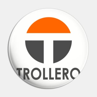 Trollero Fudster Pin