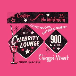 900 N Rush - Chicago's Celebrity Lounge T-Shirt