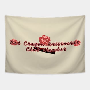 Red Crayon Aristocrat Club Member Tapestry