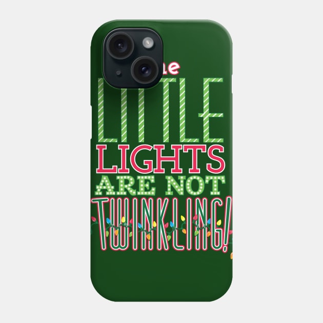 The Little Lights Are Not Twinkling! Phone Case by SaltyCult