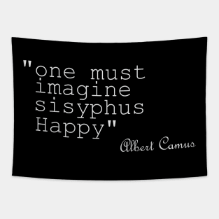 one must imagine sisyphus happy Tapestry