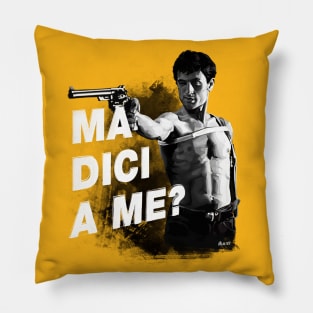 Taxi driver / Ma dici a me? Pillow