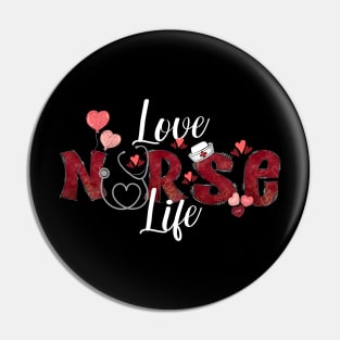 Nurse Valentine's "Love Nurse Life" Pin