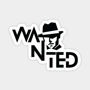 Wanted man typography design Magnet