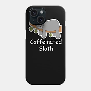 Caffeinated Sloth Phone Case