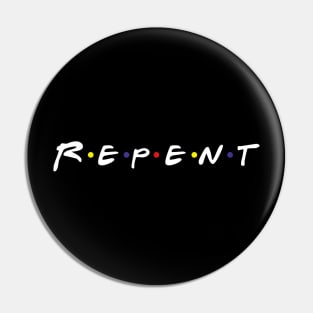 REPENT Pin