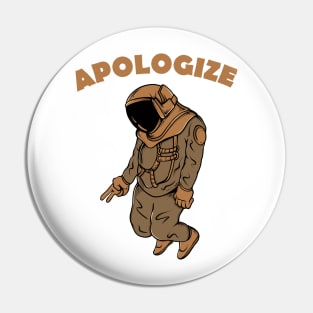 Apologize Pin