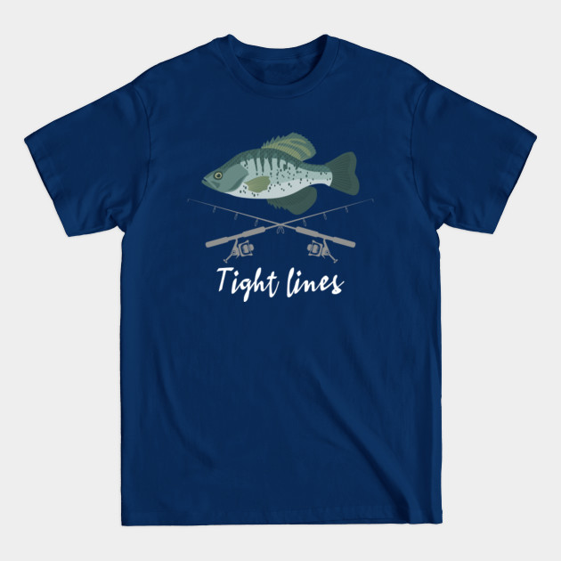 Discover Tight Lines - Tight Lines - T-Shirt