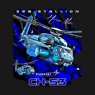 Marine Corps Sikorsky CH-53 Sea Stallion Heavy-lift Cargo Helicopter T-Shirt