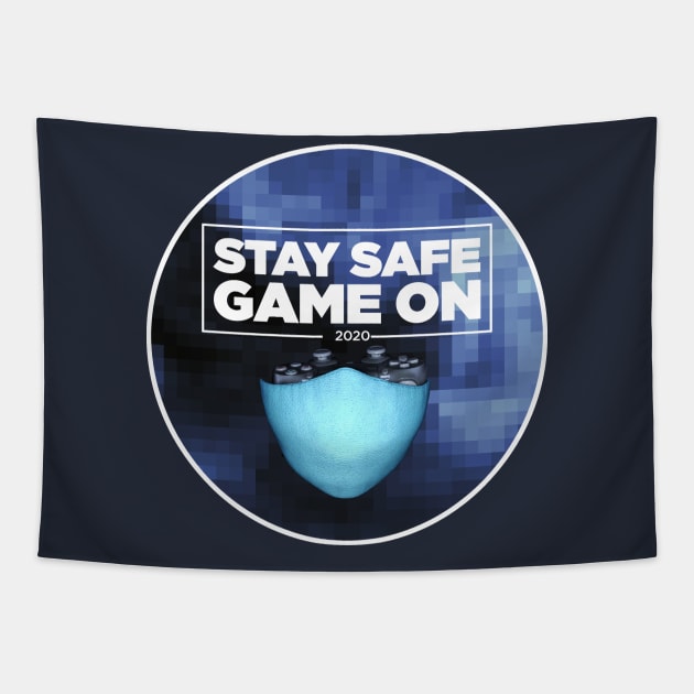 Stay Safe Game On Gamer Tapestry by JetskiPilotGaming