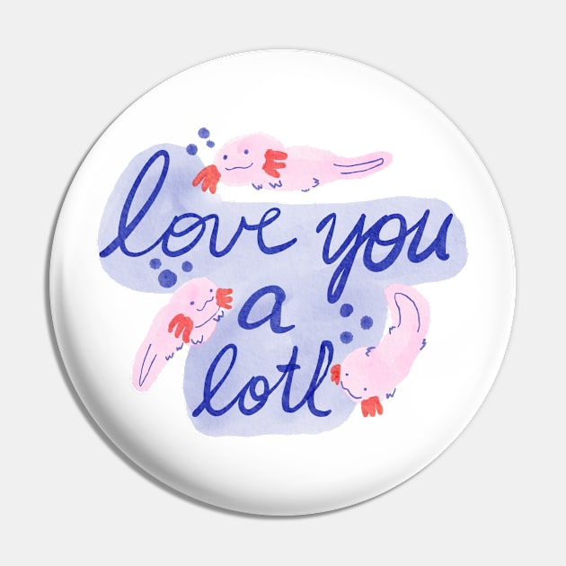 Love you a lotl Pin by Randa'sDoodles