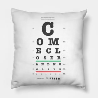 Come Closer Pillow