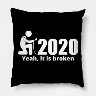 Unplug 2020 it´s broken Pillow