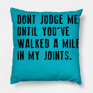 Spoonie Species: Don't Judge Me Pillow