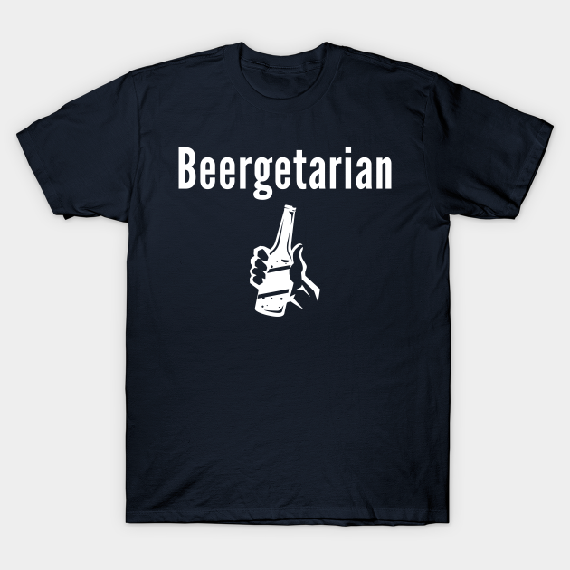 Pun Drinking Beer Lover Father's Day - Beergetarian - Beerlover - T-Shirt