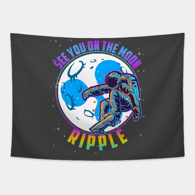 Ripple See You On the Moon Digital Crypto BTC Astronaut Tapestry by TheBeardComic