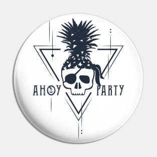 Pirate In Pineapple Hat. Ahoy Party. Humor. Geometric Style Pin