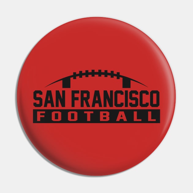 San Francisco Football Pin by CasualGraphic