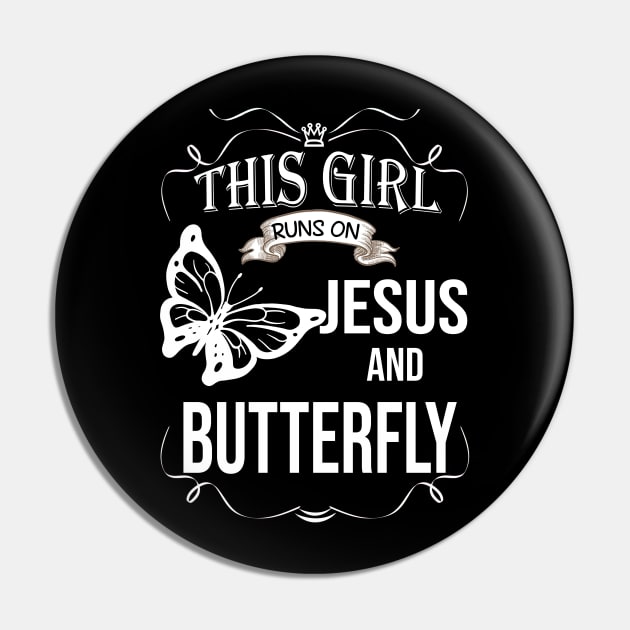 This Girl Runs On Jesus And Butterfly Costume Gift Pin by Ohooha