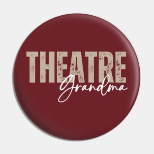 Theatre Grandma Pin