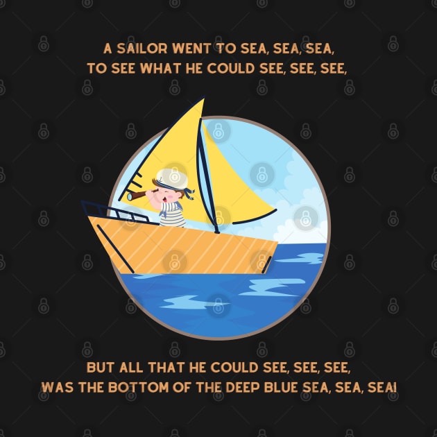 A sailor went to sea sea sea by firstsapling@gmail.com