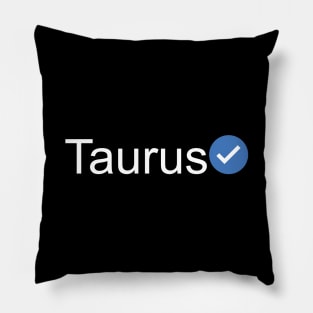 Verified Taurus (White Text) Pillow