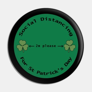 Social Distancing for St Patricks Day 2m Round Pin